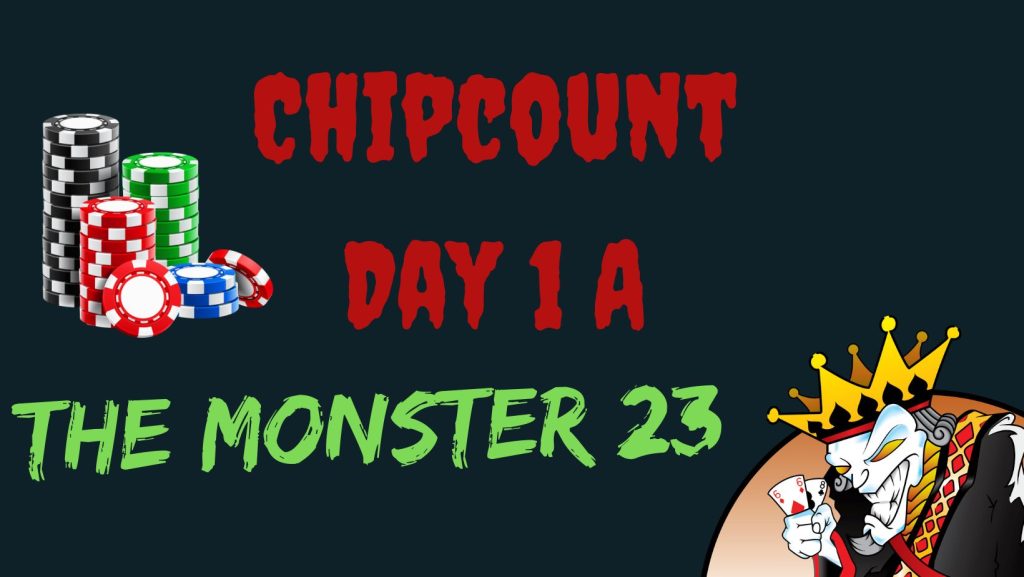 Chipcount (de ce monstrueux) day 1A