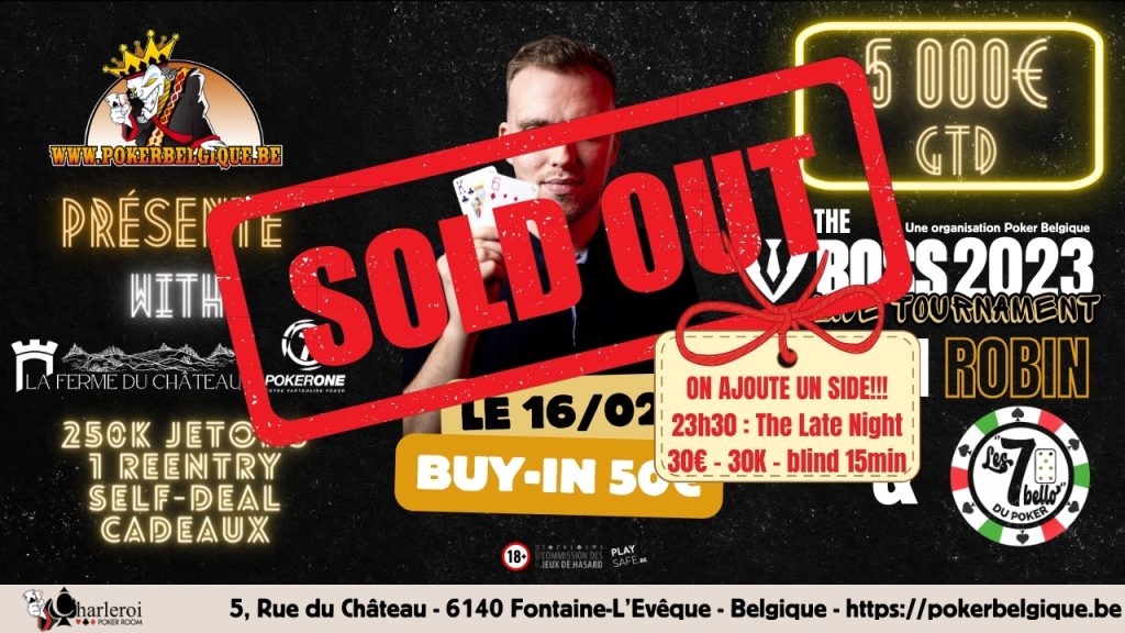 Le BOSS2023 LIVE TOURNAMENT est sold-out! On ouvre un side en late night! Aussi quelques conseils pour vendredi...